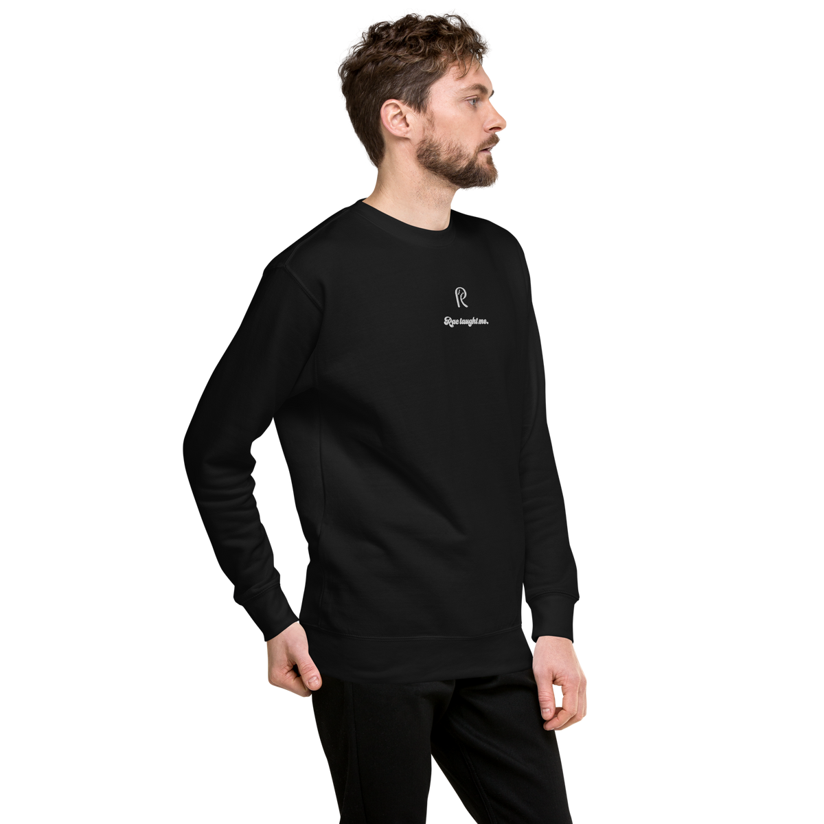 Embroidered RAC Taught Me Sweatshirt (Premium)