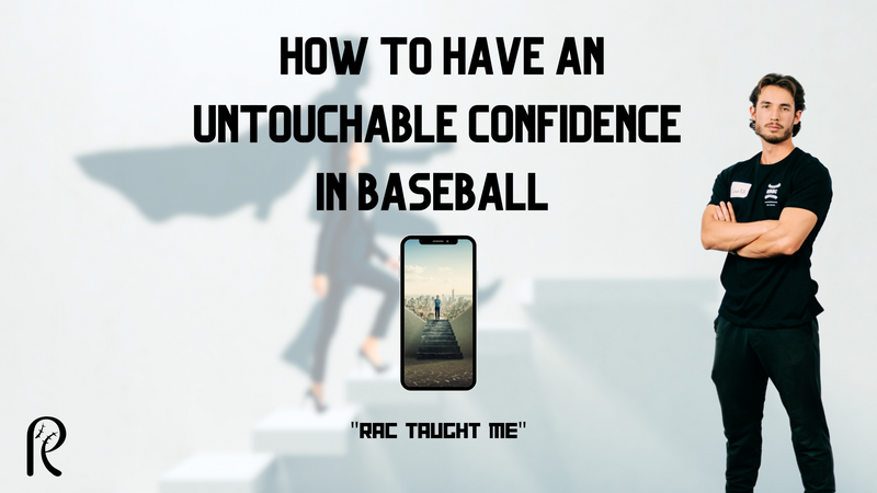 How to Have an UNTOUCHABLE Confidence in Baseball