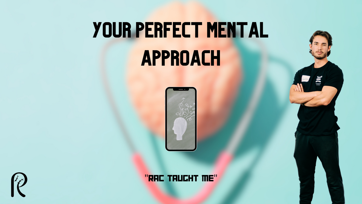 Your Perfect Mental Approach